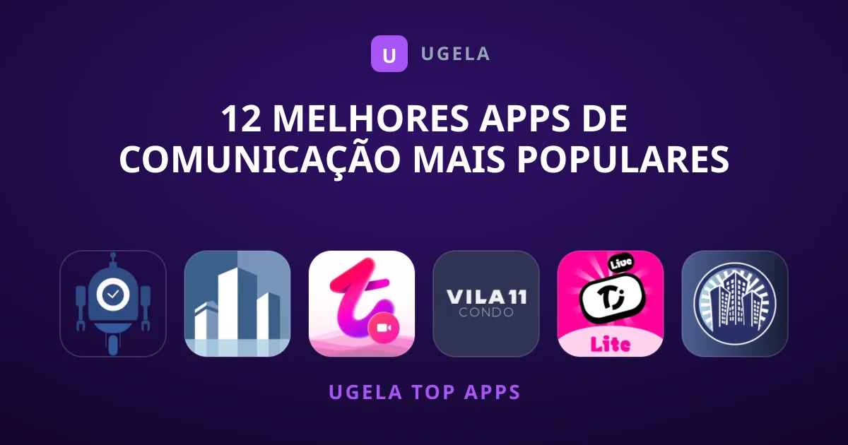 12 Melhores Apps de Comunicação Mais Populares do Momento